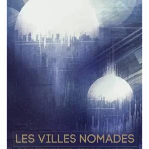 Les Villes nomades