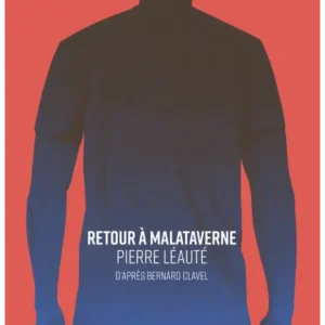 Retour à Malataverne