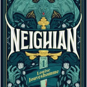 Neighian, tome 1