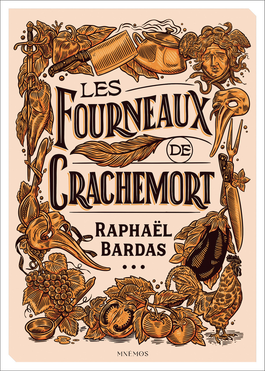 Les Fourneaux de Crachemort, une aventure de food-truck fantasy déjantée signée Raphaël Bardas !
