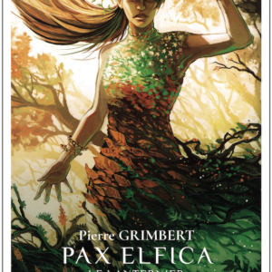 Pax Elfica : le lanternier