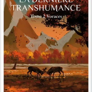 La dernière transhumance T2