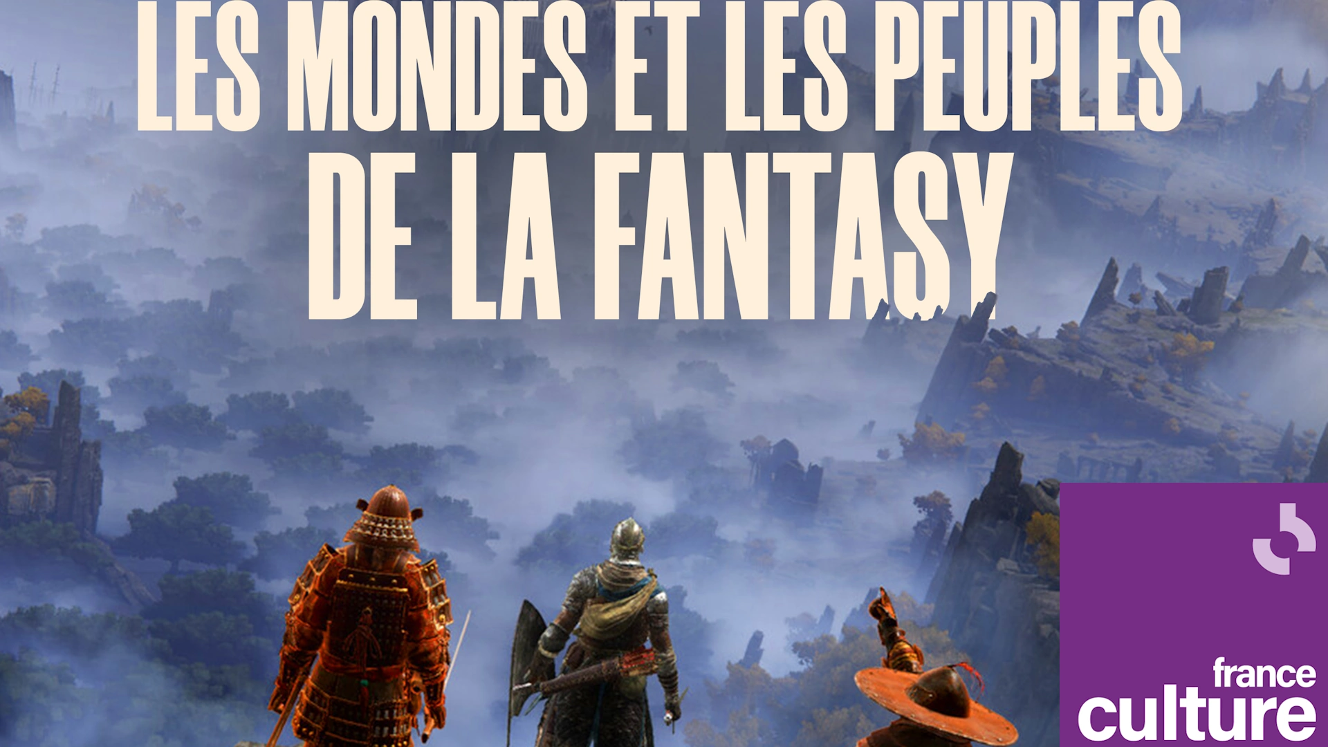 Fantasy podcasts FranceCulture