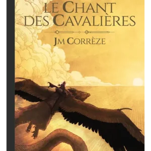 Intégrale Le Chant des Cavalières